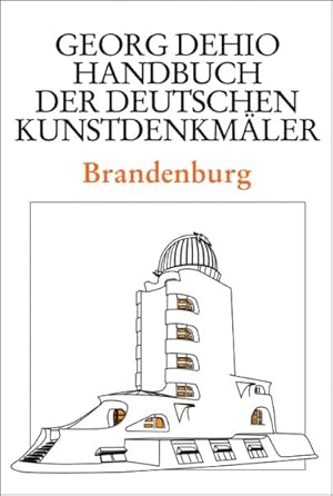 Bild des Verkufers fr Dehio - Handbuch Der Deutschen Kunstdenkmler - Brandenburg -Language: german zum Verkauf von GreatBookPrices