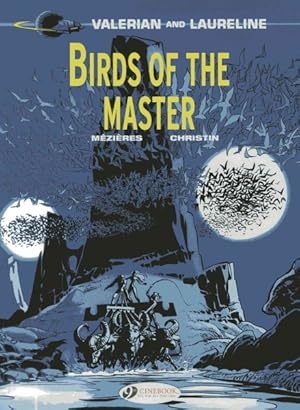 Seller image for Valerian and Laureline 5 : Birds of the Master for sale by GreatBookPrices