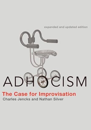 Imagen del vendedor de Adhocism : The Case for Improvisation a la venta por GreatBookPrices