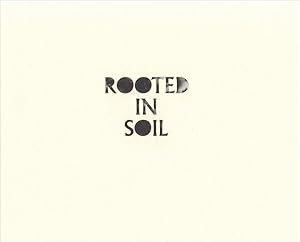 Imagen del vendedor de Rooted in Soil : January 29-april 26 2015 a la venta por GreatBookPrices