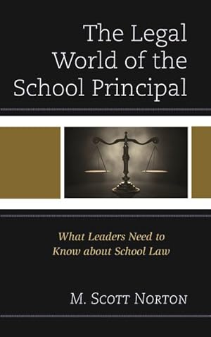 Seller image for Legal World of the School Principal : What Leaders Need to Know About School Law for sale by GreatBookPrices
