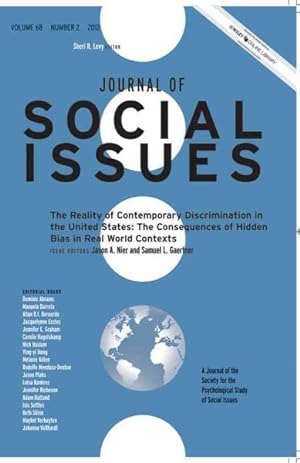 Image du vendeur pour Reality of Contemporary Discrimination in the United States : The Consequences of Hidden Bias in Real World Contexts mis en vente par GreatBookPrices