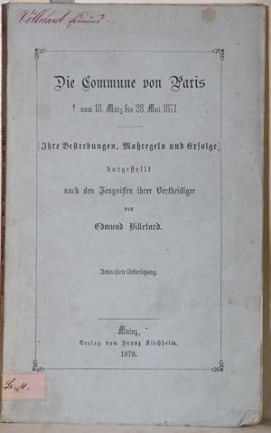 Die Commune von Paris vom 18. März bis 28. Mai 1871. Ihre Bestrebungen, Maßregeln und Erfolge dar...