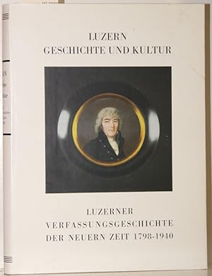 Imagen del vendedor de Luzerner Verfassungsgeschichte der neuern Zeit (1798-1940). a la venta por Antiquariat  Braun