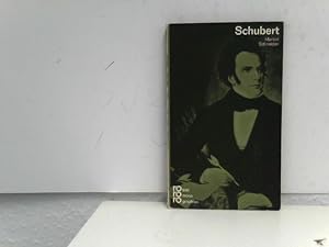 Franz Schubert. Mit Selbstzeugnissen und Bilddokumenten.