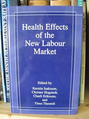 Bild des Verkufers fr Health Effects of the New Labour Market zum Verkauf von PsychoBabel & Skoob Books