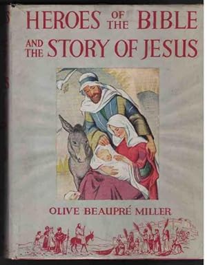 HEROES OF THE BIBLE AND THE STORY OF JESUS