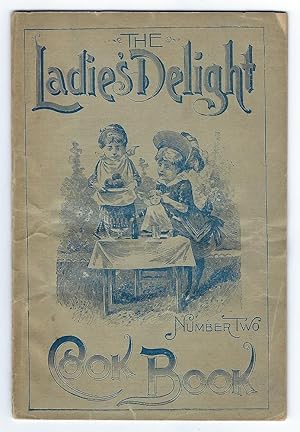 Imagen del vendedor de Ladies' Delight Cook Book Number Two a la venta por cookbookjj