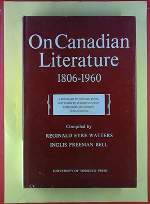 Seller image for On Canadian Literature, 1806 - 1960. for sale by biblion2