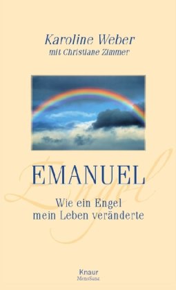 Imagen del vendedor de Emanuel: Wie ein Engel mein Leben vernderte a la venta por Kepler-Buchversand Huong Bach