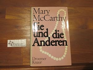 Immagine del venditore per Sie und die Anderen : Ein Roman. [Aus d. Amerikan. bertr. von Rolf u. Hedda Soellner] venduto da Antiquariat im Kaiserviertel | Wimbauer Buchversand