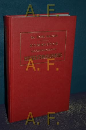 Image du vendeur pour Kommentar zur sterreichischen Reichsratswahlordnung : (Gesetz vom 26. Jnner 1907, RGBl. Nr. 17) Faksimile-Ausgabe! mis en vente par Antiquarische Fundgrube e.U.