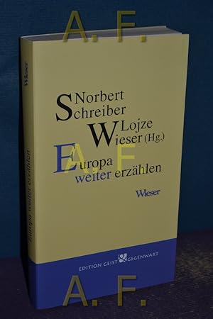 Bild des Verkufers fr Europa weiter erzhlen . zum Verkauf von Antiquarische Fundgrube e.U.