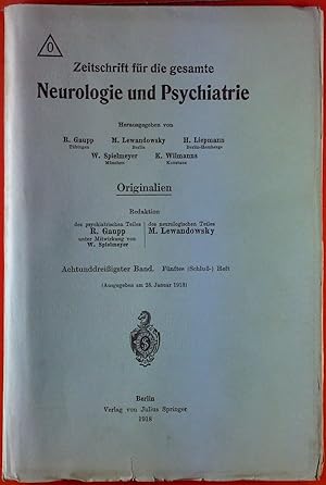 Bild des Verkufers fr Zeitschrift fr die gesamte Neurologie und Psychiatrie. 38. Band: Fnftes (Schlu-) Heft. Dr. Groekettler: ein durch psychogene Erkrankung vorgetuschter Hirntumor; etc. zum Verkauf von biblion2