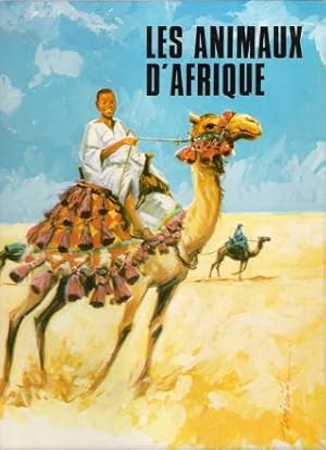 Seller image for Les Animaux d'Afrique for sale by Au vert paradis du livre