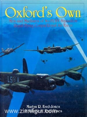 Bild des Verkufers fr Oxford's Own. Men and Machines of No.15/XV Squadron Royal Flying Corps/Royal Air Force zum Verkauf von Berliner Zinnfiguren