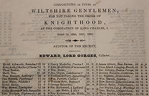 Compositions, or fines of Wiltshire gentlemen, for not taking the order of Knighthood, at the cor...