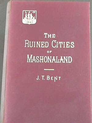 Seller image for The Ruined Cities of Mashonaland for sale by Chapter 1