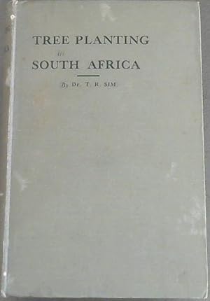 Seller image for Treeplanting In South Africa Including The Union Of South Africa, Southern Rhodesia, &amp; Portuguese East Africa for sale by Chapter 1