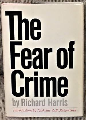 The Fear of Crime