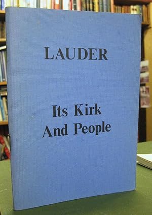 Lauder: Its Kirk & People