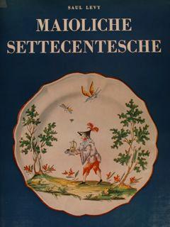 MAIOLICHE SETTECENTESCHE LOMBARDE E VENETE.