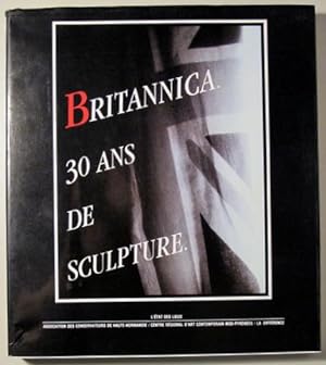 Imagen del vendedor de BRITANNICA. 30 ANS DE SCULPTURE - Tolouse 1989 a la venta por Llibres del Mirall