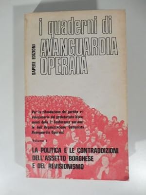 La politica e le contraddizioni dell'assetto borghese e del revisionismo