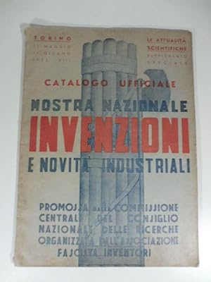 Catalogo ufficiale mostra nazionale invenzioni e novita' industriali. Torino 11 maggio - 11 giugn...