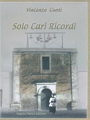 Imagen del vendedor de Solo Cari Ricordi a la venta por Librodifaccia