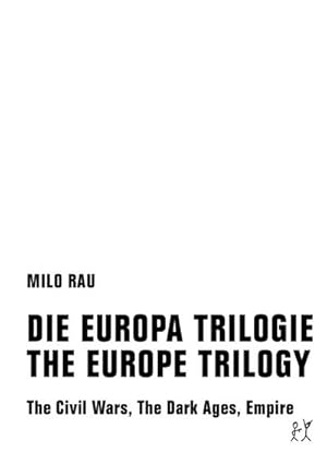 Bild des Verkufers fr DIE EUROPA TRILOGIE / THE EUROPE TRILOGY : The Civil Wars, The Dark Ages, Empire zum Verkauf von AHA-BUCH GmbH