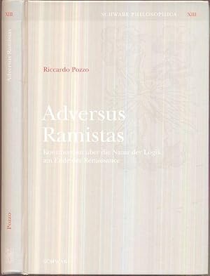 Seller image for Adversus Ramistas. Kontroversen ber die Natur der Logik am Ende der Renaissance. for sale by Antiquariat Dwal