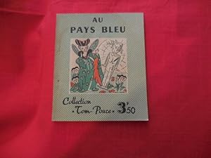 Seller image for Au pays bleu. for sale by alphabets