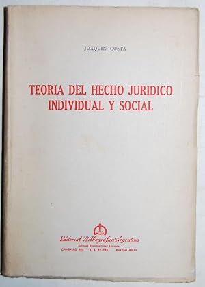 Imagen del vendedor de TEORIA DEL HECHO JURIDICO. Individual y Social a la venta por Fbula Libros (Librera Jimnez-Bravo)