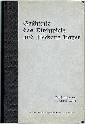 Geschichte des Kirchspiels und Fleckens Hoyer.