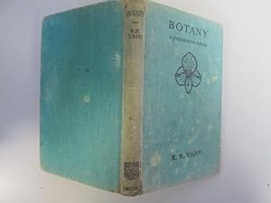Seller image for Botany. A Junior book for Schools for sale by Goldstone Rare Books
