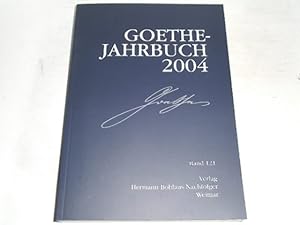 Bild des Verkufers fr Goethe-Jahrbuch 2004 ; Band 121. zum Verkauf von Der-Philo-soph