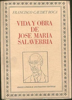 VIDA Y OBRA DE JOSÉ MARÍA SALAVERRÍA.