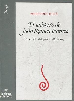 EL UNIVERSO DE JUAN RAMÓN JIMÉNEZ ( UN ESTUDIO DEL POEMA "ESPACIO").