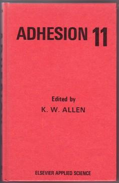 Seller image for Adhesion 11: Proceedings of the 24th Annual Conference Held at the City University, London, UK for sale by Ray Dertz