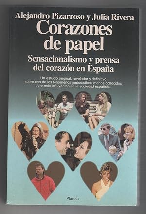 Imagen del vendedor de Corazones de papel. Sensacionalismo y prensa del corazn en Espaa. a la venta por Librera El Crabo