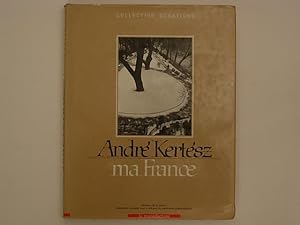 André Kertész. Ma France