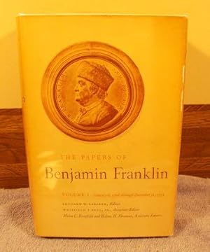 Seller image for The Papers of Benjamin Franklin: Vol. 1: January 6, 1706 Through December 31, 1734 for sale by M and N Books and Treasures