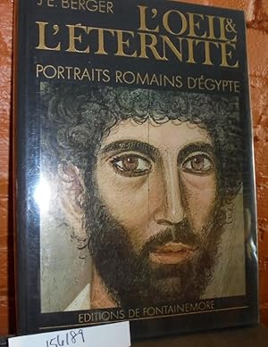 Imagen del vendedor de L'oeil & l'Eternite: Portraits Romains d'Egypte a la venta por Mullen Books, ABAA