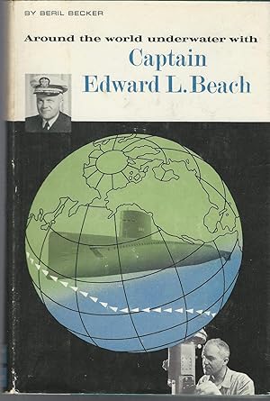 Imagen del vendedor de Around the World Underwater with Captain Edward L. Beach (Britannica Bookshelf--Great Lives for Young Americans) a la venta por Dorley House Books, Inc.