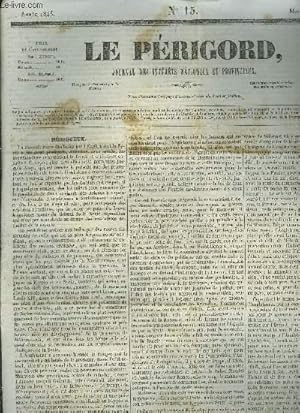 Seller image for LE PERIGORD JOURNAL DES INTERETS NATIONAUX ET PROVINCIAUX N15 ANNEE 1843 - Prigueux - le fantome de Don Fernand (nouvelle espagnole) par le baron de G*** (historique) suite et fin - prix des vins  limoges etc. for sale by Le-Livre