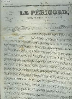 Seller image for LE PERIGORD JOURNAL DES INTERETS NATIONAUX ET PROVINCIAUX N22 ANNEE 1843 - Prigueux de la libert d'enseignement (troisime article) - les dentelles du diable lgende hollandaise (suite et fin) - tat civil de Prigueux du 11 au 18 fvrier 1843 etc. for sale by Le-Livre