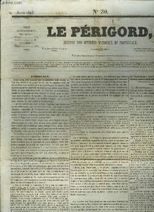 Seller image for LE PERIGORD JOURNAL DES INTERETS NATIONAUX ET PROVINCIAUX N30 ANNEE 1843 - Prigueux - Olibrius a la recherche de la vrit fantaisie philosophie (suite et fin) - colonies franaises Algrie - dtails sur le tremblement de terre d'Antigoa etc. for sale by Le-Livre