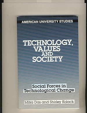 Seller image for Technology, Values and Society: Social Forces in Technological Change for sale by Richard Lemay