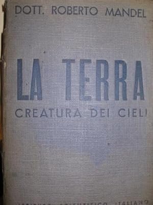 Seller image for La Terra. for sale by Libreria La Fenice di Pietro Freggio